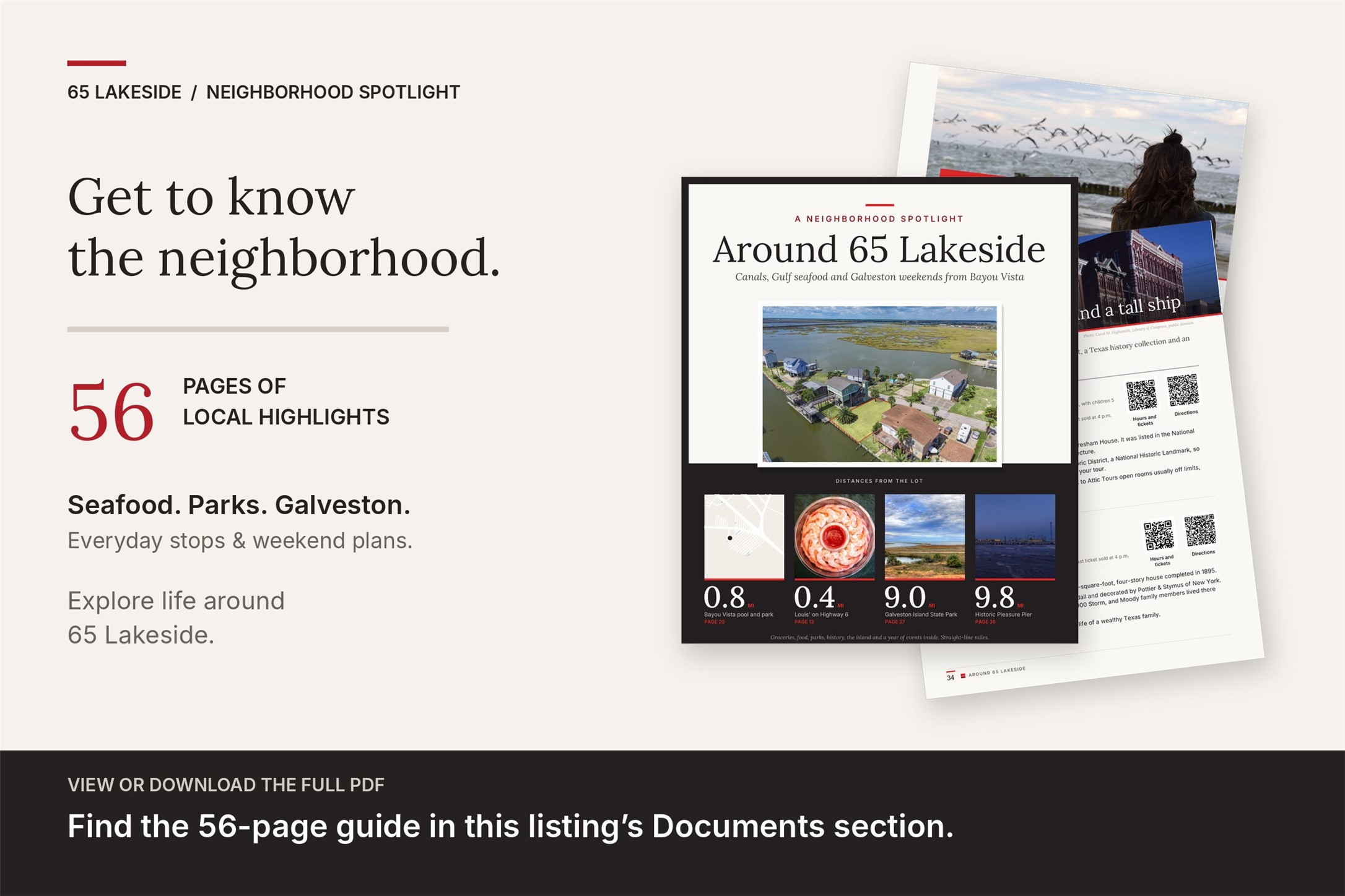 Explore life around 65 Lakeside with the attached 56-page Neighborhood Spotlight, featuring dining, groceries, parks and the water, local history, art and culture, Galveston and Houston outings, seasonal events, and weekend itineraries. View or download "65 Lakeside - Neighborhood Spotlight" from this listing's Documents section.