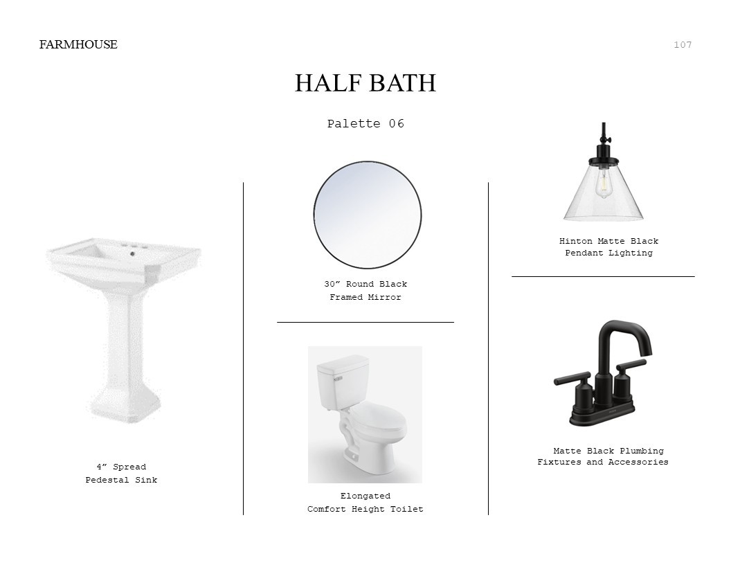 Farmhouse Look Palette 6: Half Bath Selection Sheet (*Artist rendering used for illustration purposes only.)
