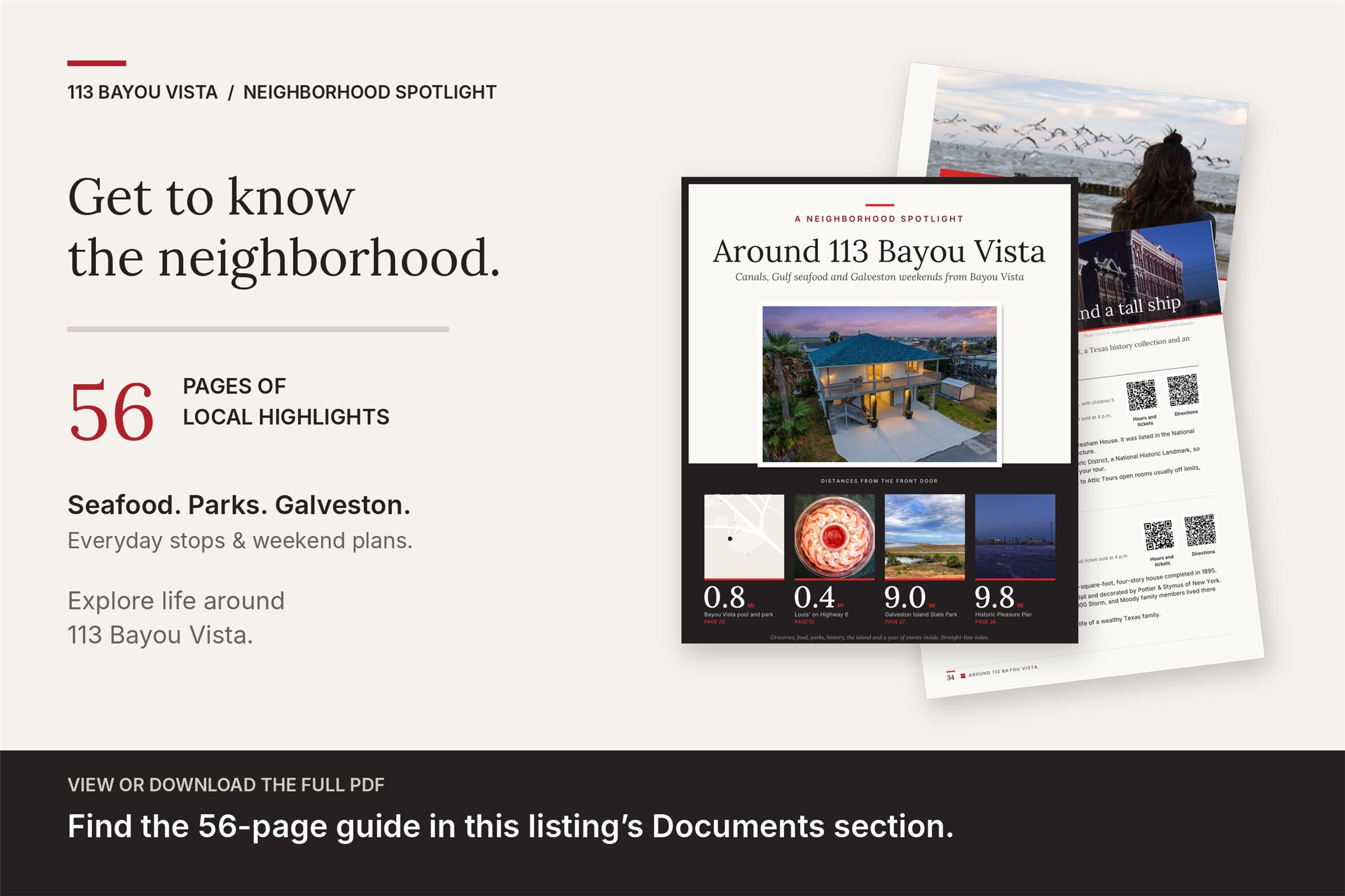 Explore life around 113 Bayou Vista with the attached 56-page Neighborhood Spotlight, featuring dining, groceries, parks and the water, local history, museums, Galveston and Houston outings, seasonal events, and weekend itineraries. View or download "113 Bayou Vista - Neighborhood Spotlight" from this listing's Documents section.