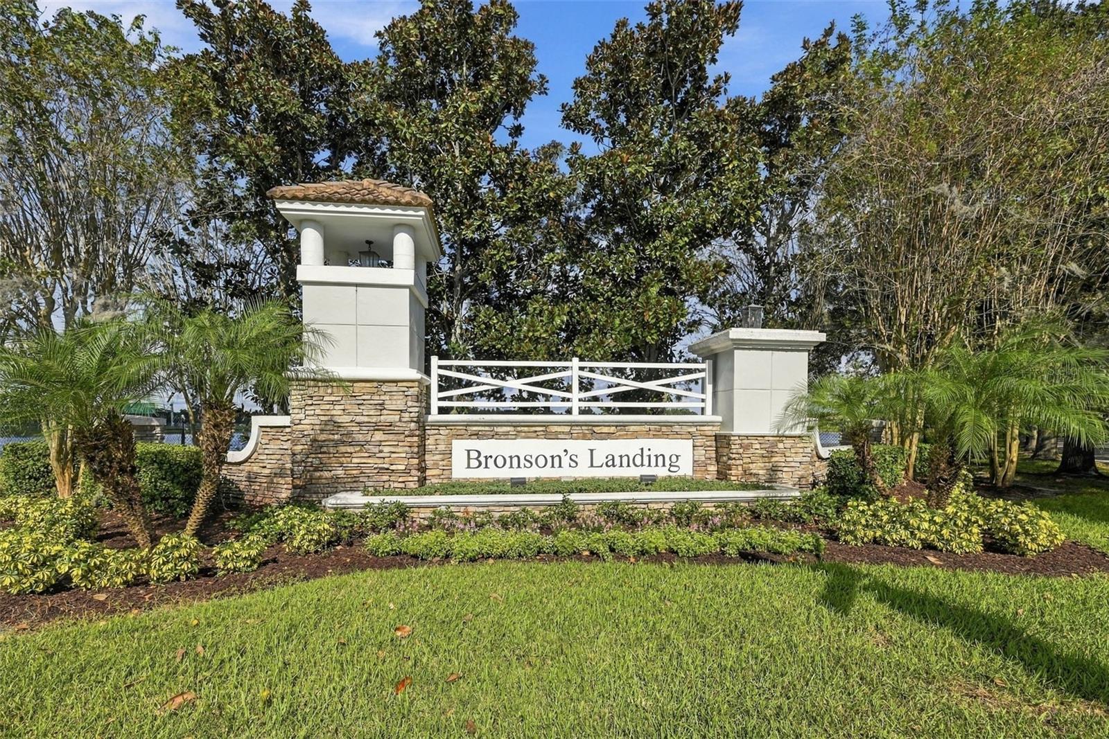 Bronson's Landing. Front of Community.